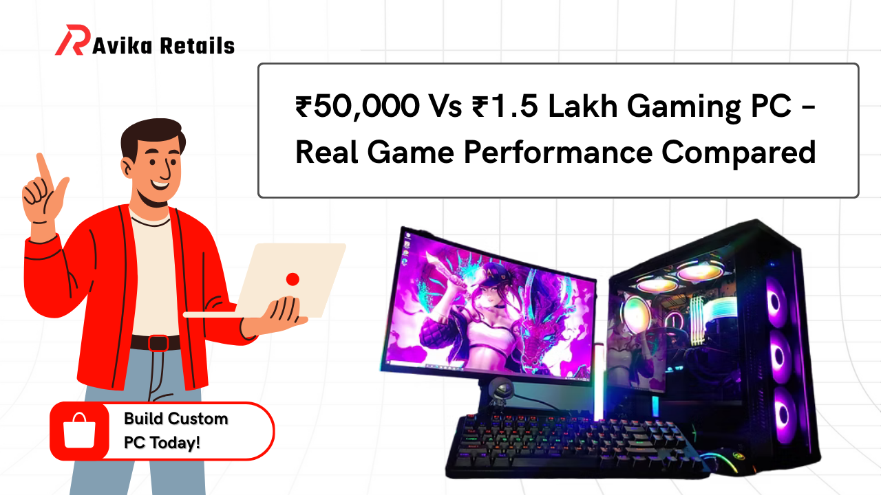 ₹50000 Vs ₹1.5 Lakh Gaming PC